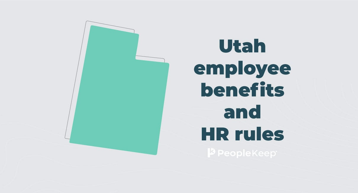 Guide to HR Laws in Utah | PeopleKeep